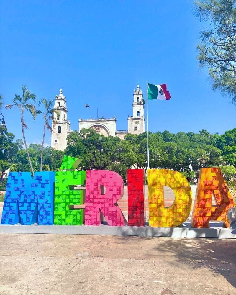 colorful sign that reads MERIDA, one of the safest cities in Mexico